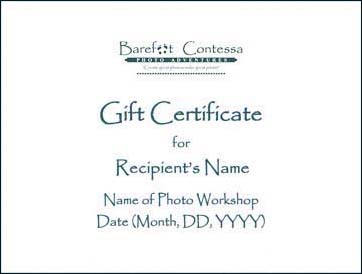 BCPA Gift Certificate. © 2010 Margo Taussig Pinkerton.  All Rights Reserved.  From Barefoot Contessa Photo Adventures.  For usage and fees, please e-mail TBC (at) BCphotoadventures (dot) com or contact us at 310 Lafayette Drive, Hillsborough, NC  27278 or at 1-919-643-3036 before 9 p.m. Eastern Time, ET. travel photography workshops, digital photography, landscapes, street photography, photo workshops, travel photography, travel adventures, Barefoot Contessa Photo Adventures